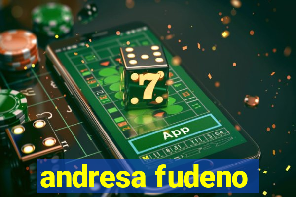 andresa fudeno